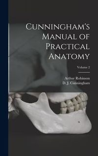 Produktbild: Cunningham's Manual of Practical Anatomy; Volume 2