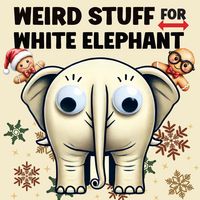 Produktbild: Weird Stuff for White Elephant