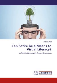 Produktbild: Can Satire be a Means to Visual Literacy?