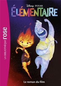 Produktbild: Biblioth&egrave;que Disney - El&eacute;mentaire - Le roman du film