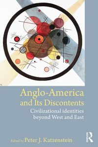 Produktbild: Anglo-America and its Discontents