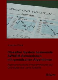 Produktbild: Classifier System basierende SWARM Simulationen mit genetischen Algorithmen