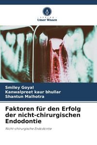Produktbild: Faktoren f&uuml;r den Erfolg der nicht-chirurgischen Endodontie