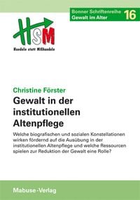 Produktbild: Gewalt in der institutionellen Altenpflege