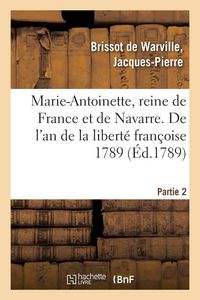 Produktbild: Marie-Antoinette, reine de France et de Navarre, archiduchesse d'Autriche