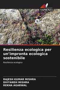 Produktbild: Resilienza ecologica per un'impronta ecologica sostenibile