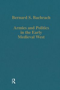 Produktbild: Armies and Politics in the Early Medieval West