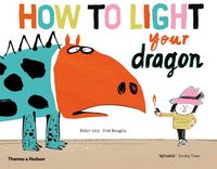 Produktbild: How to Light your Dragon