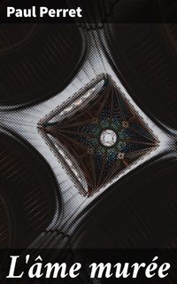 Produktbild: L'&acirc;me mur&eacute;e
