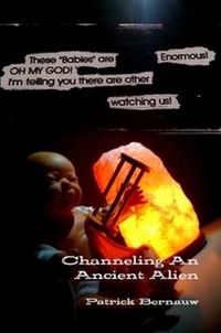 Produktbild: Channeling An Ancient Alien (Blackout Channelings, #1)