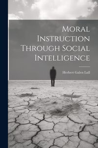 Produktbild: Moral Instruction Through Social Intelligence