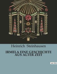 Produktbild: IRMELA EINE GESCHICHTE AUS ALTER ZEIT