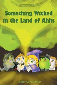 Produktbild: Something Wicked in the Land of Ahhs