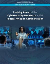 Produktbild: Looking Ahead at the Cybersecurity Workforce at the Federal Aviation Administration