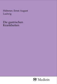 Produktbild: Die gastrischen Krankheiten