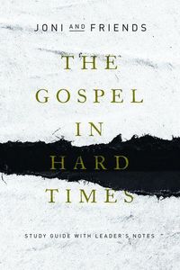 Produktbild: The Gospel in Hard Times - Study Guide with Leader`s Notes