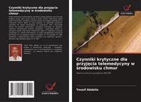 Produktbild: Czynniki krytyczne dla przyj&iquest;cia telemedycyny w &iquest;rodowisku chmur