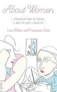 Produktbild: About Women: Conversations Between a Writer and a Painter