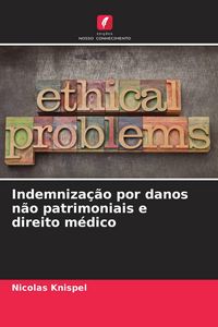 Produktbild: Indemniza&ccedil;&atilde;o por danos n&atilde;o patrimoniais e direito m&eacute;dico