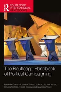 Produktbild: The Routledge Handbook of Political Campaigning