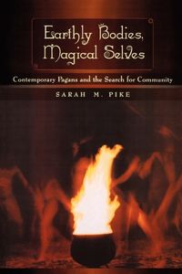 Produktbild: Pike, S: Earthly Bodies, Magical Selves