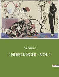 Produktbild: I NIBELUNGHI - VOL I
