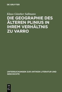 Produktbild: Die Geographie des &auml;lteren Plinius in ihrem Verh&auml;ltnis zu Varro