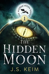 Produktbild: The Hidden Moon, An Unexpected Adventure in Outer Space (The Hidden Moon Series, #1)