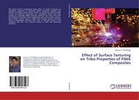 Produktbild: Effect of Surface Texturing on Tribo Properties of PA66 Composites