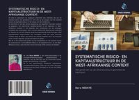 Produktbild: Systematische Risico- En Kapitaalstructuur in De West-Afrikaanse Context
