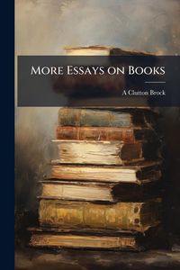 Produktbild: More Essays on Books