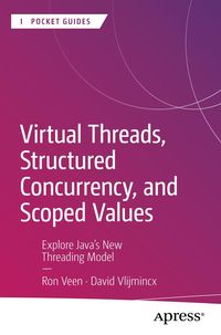 Produktbild: Virtual Threads, Structured Concurrency, and Scoped Values