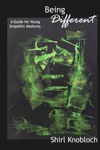 Produktbild: Being Different: A Guide for Young Empathic Mediums