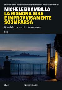 Produktbild: La signora Gisa &egrave; improvvisamente scomparsa
