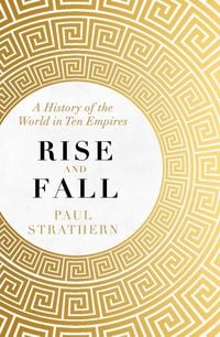 Produktbild: Strathern, P: Rise and Fall