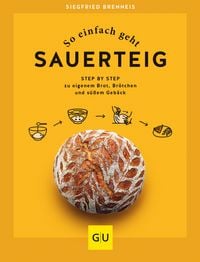 Produktbild: So einfach geht Sauerteig