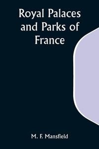 Produktbild: Royal Palaces and Parks of France