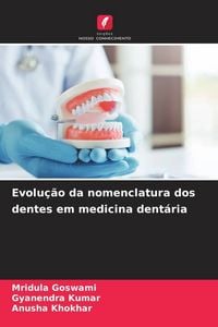 Produktbild: Evolu&ccedil;&atilde;o da nomenclatura dos dentes em medicina dent&aacute;ria