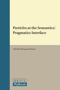 Produktbild: Particles at the Semantics/Pragmatics Interface