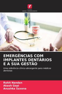 Produktbild: Emerg&ecirc;ncias Com Implantes Dent&aacute;rios E a Sua Gest&atilde;o