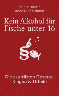 Produktbild: Kein Alkohol f&uuml;r Fische unter 16