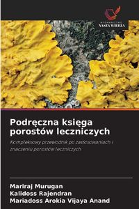 Produktbild: Podr&iquest;czna ksi&iquest;ga porost&oacute;w leczniczych