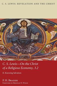 Produktbild: C.S. Lewis-On the Christ of a Religious Economy, 3.2