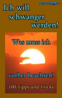 Produktbild: Ich will schwanger werden!