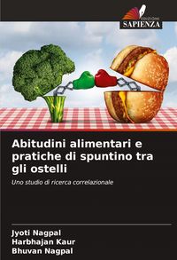 Produktbild: Abitudini alimentari e pratiche di spuntino tra gli ostelli