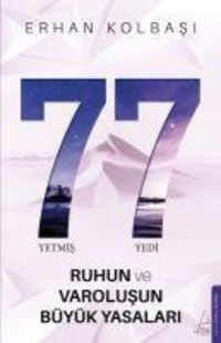 Produktbild: Yetmis Yedi 77 - Ruhun ve Varolusun B&uuml;y&uuml;k Yasalari
