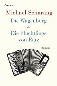 Produktbild: Die Wagenburg oder Die Flüchtlinge von Ratz
