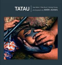 Produktbild: Thomas, N: Tatau: Samoan Tattoo, New Zealand Art, Global Cul
