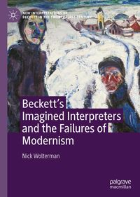 Produktbild: Beckett&rsquo;s Imagined Interpreters and the Failures of Modernism