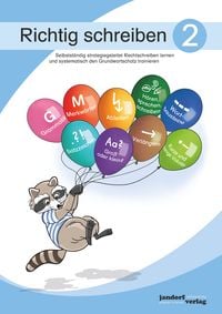 Produktbild: Richtig schreiben Band 2. Selbstst&auml;ndig strategiegeleitet Rechtschreiben lernen und systematisch den Grundwortschatz trainieren